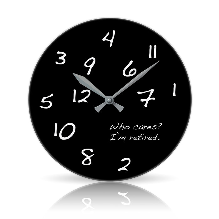 Who Cares? I'm Retired <br>Round Acrylic Wall Clock 10.75"